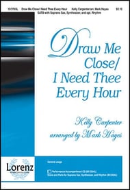 Draw Me Close /  i Need Thee Every Hour SATB choral sheet music cover Thumbnail